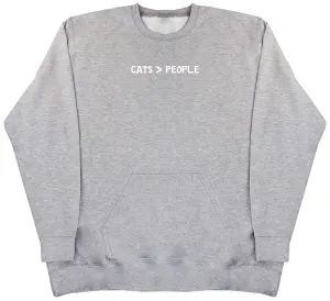 Cats Greater Than People - Huge Oversized Hoodless Hoodie