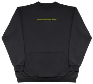 Please Mind The Bump - Huge Oversized Hoodless Hoodie